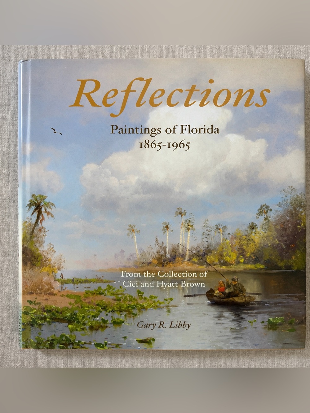 Reflection:Painting of Florida 1865-1965 Garry R.Libby Museum Art 2009
